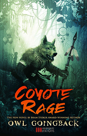 Owl Goingback's Coyote Rage