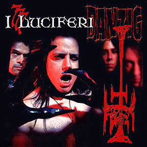 DANZIG: 777: I LUCIFERI