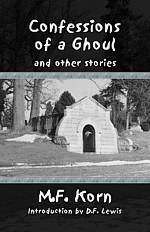 Confessions of a Ghoul