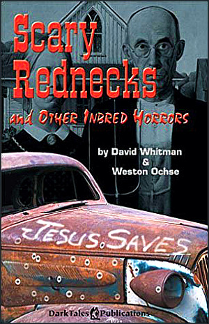 Scary Rednecks and Other Inbred Horrors